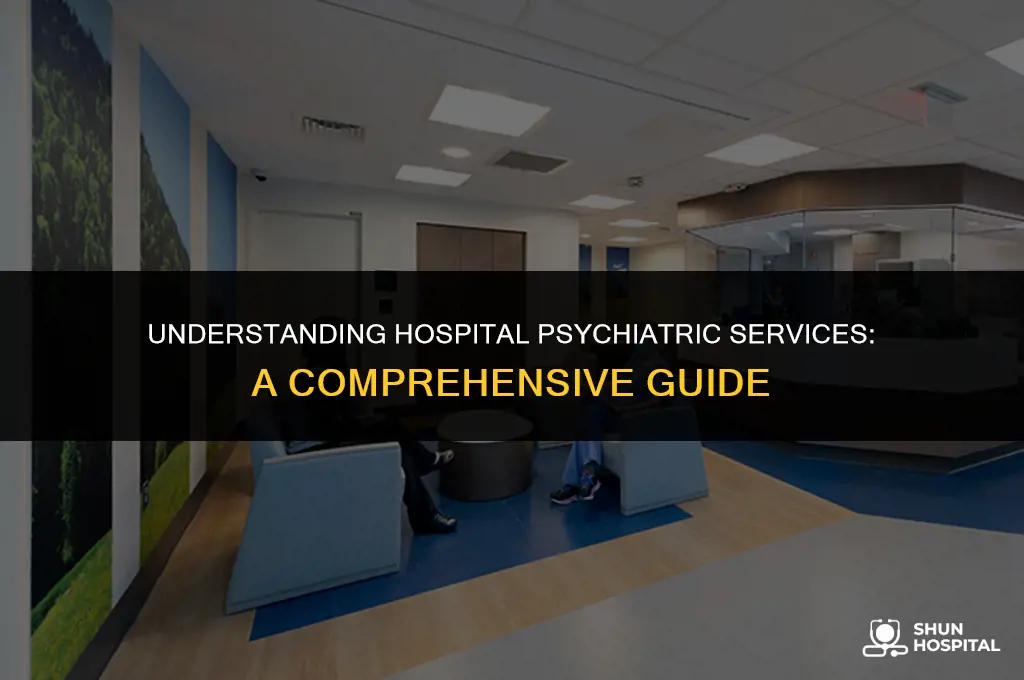 what is hospital psychiatric services