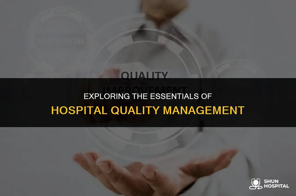 what is hospital quality management