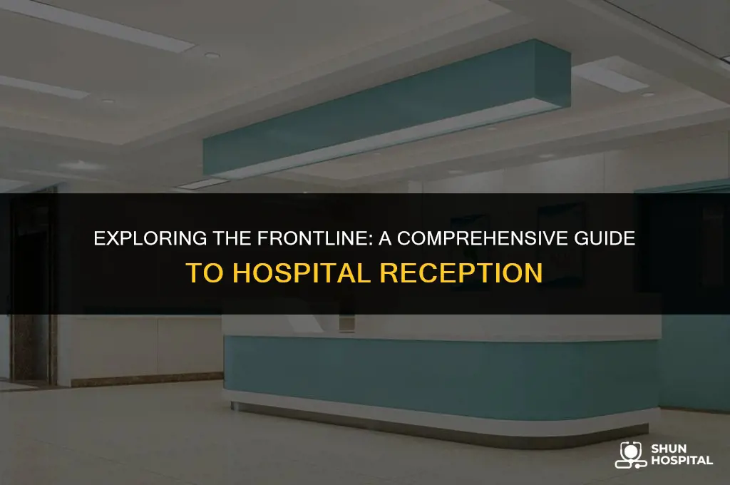 what is hospital reception