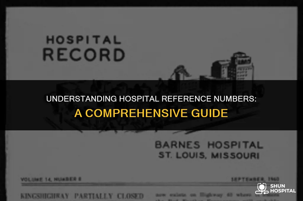 what is hospital reference number