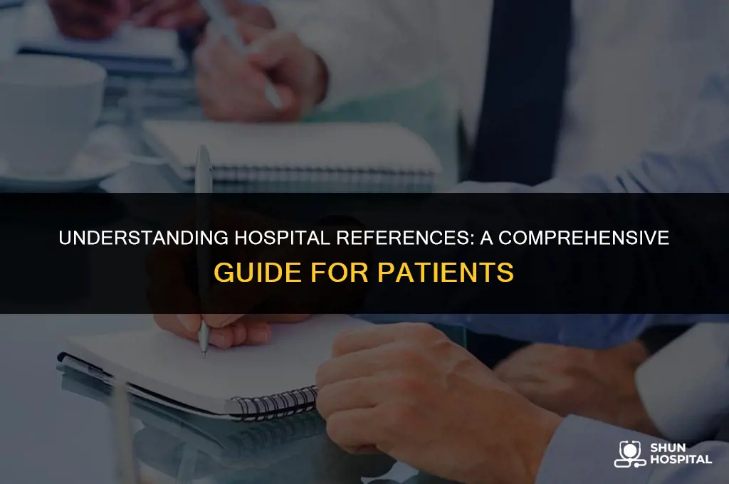 what is hospital reference
