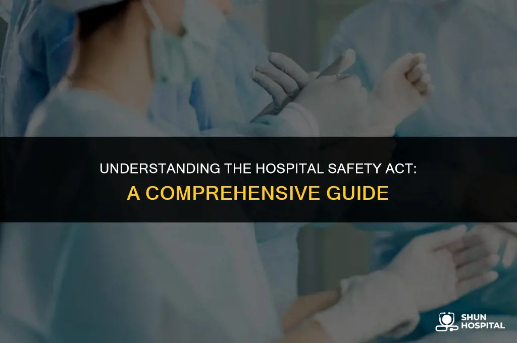 what is hospital safety act