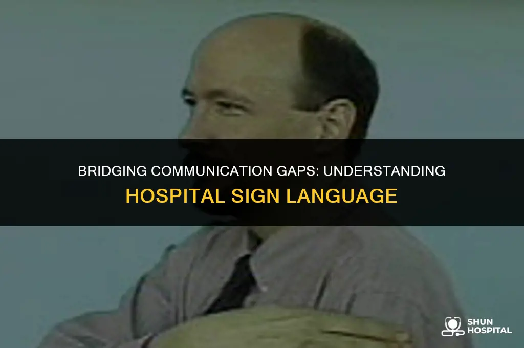 what is hospital sign language