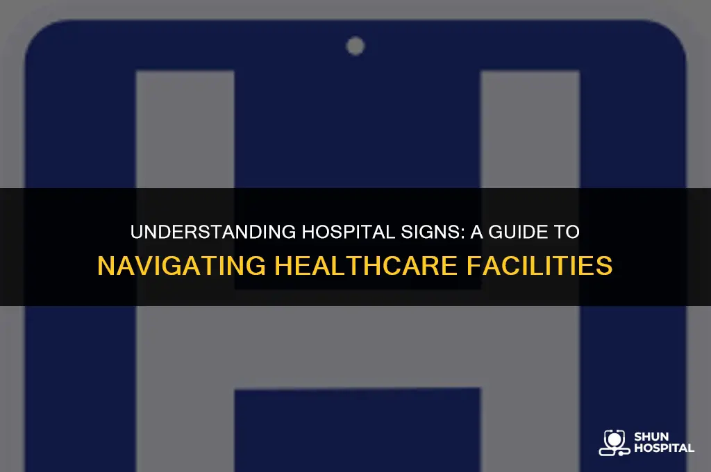 what is hospital sign