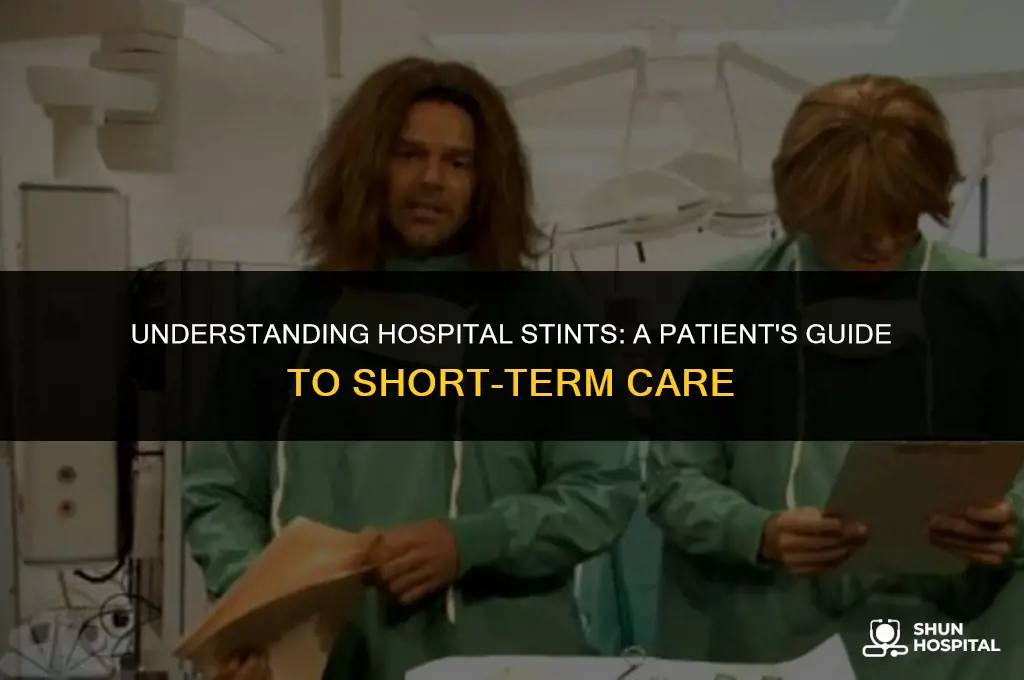 what is hospital stint