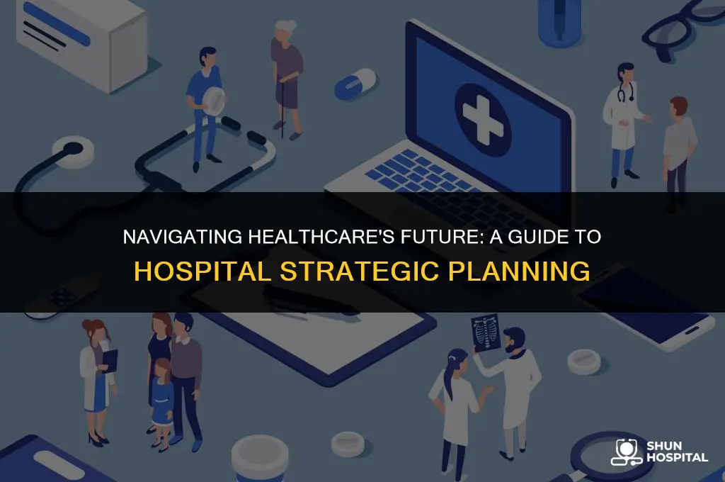 what is hospital strategic planning