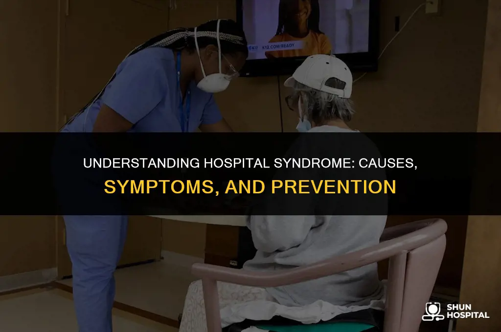 what is hospital syndrome