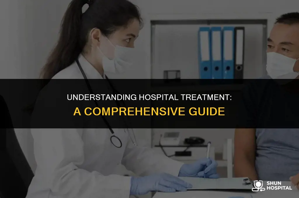 what is hospital treatment