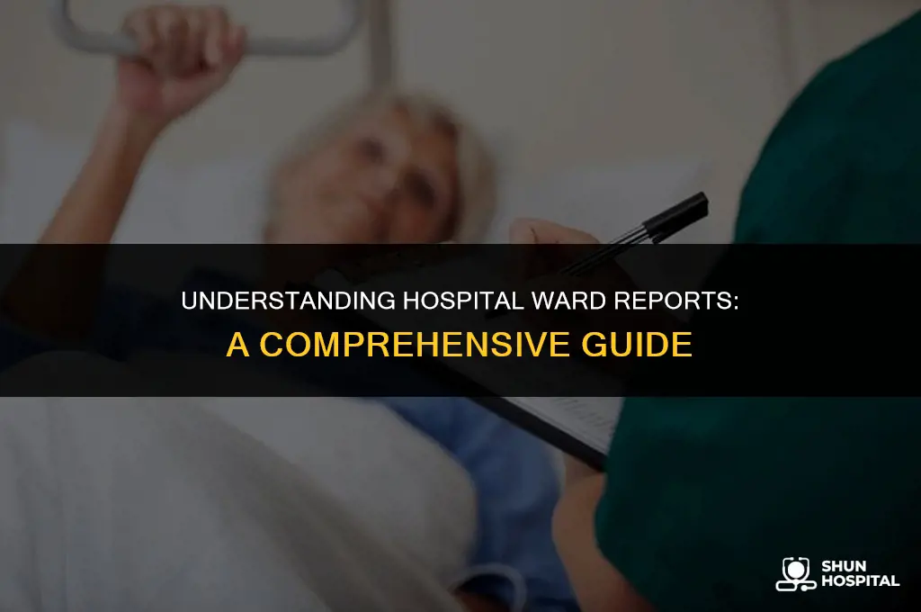 what is hospital ward report