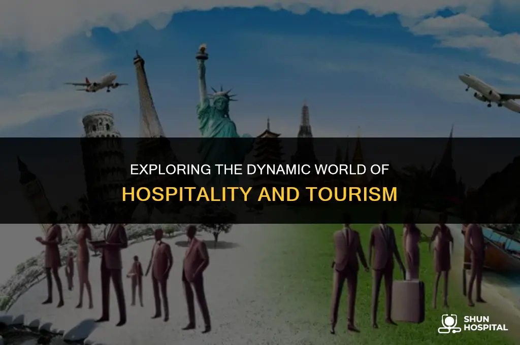 what is hospitality & tourism