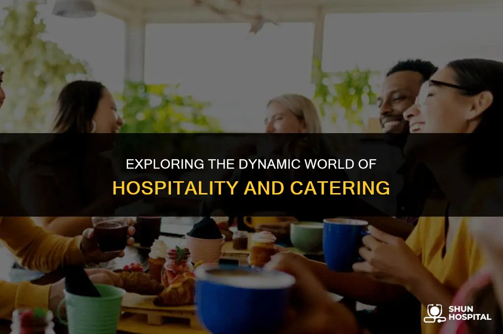 what is hospitality and catering