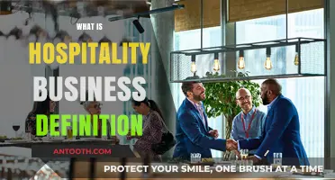 Understanding the Essence of Hospitality Business: A Comprehensive Definition
