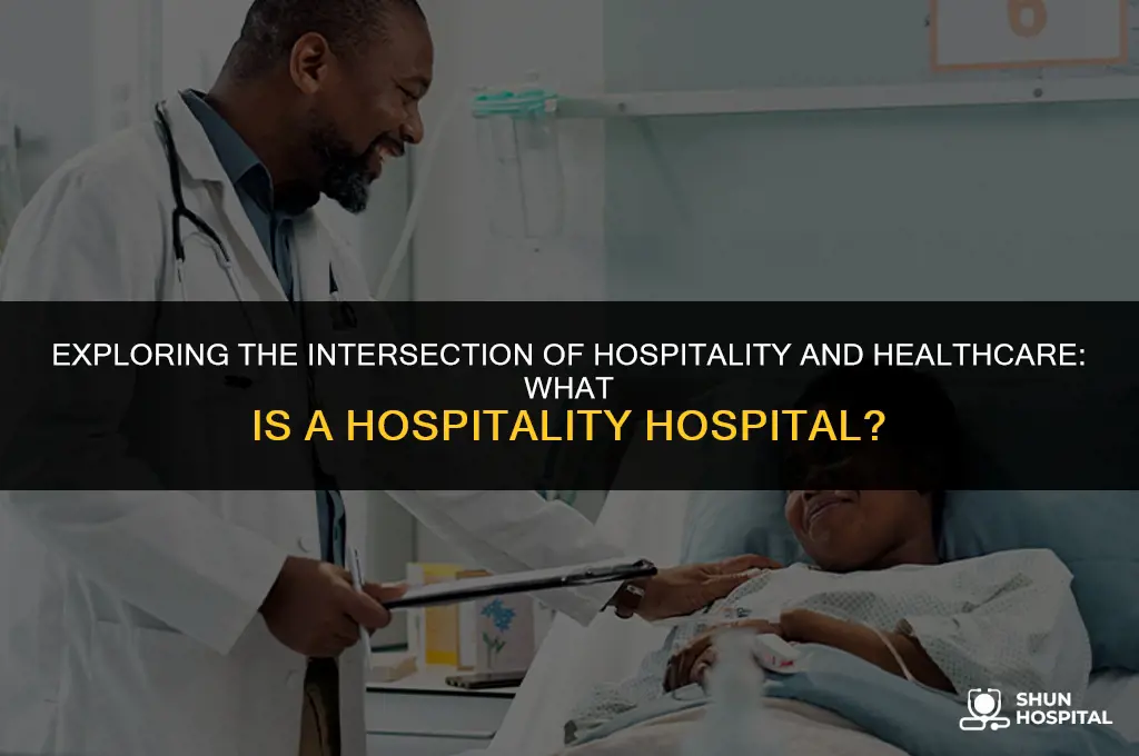what is hospitality hospital
