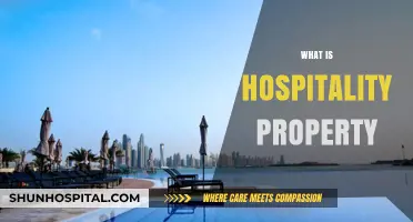 Understanding Hospitality Properties: A Comprehensive Guide