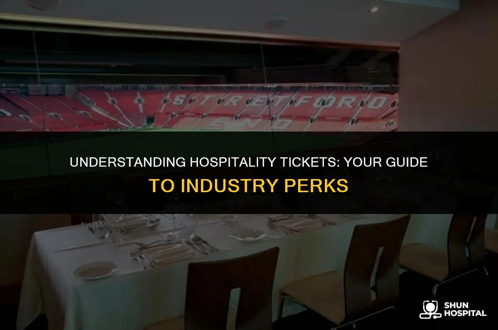 what is hospitality ticket