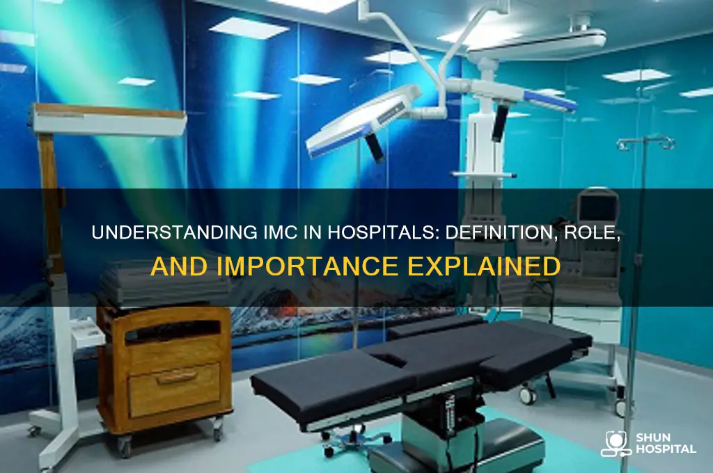 what is imc in hospital