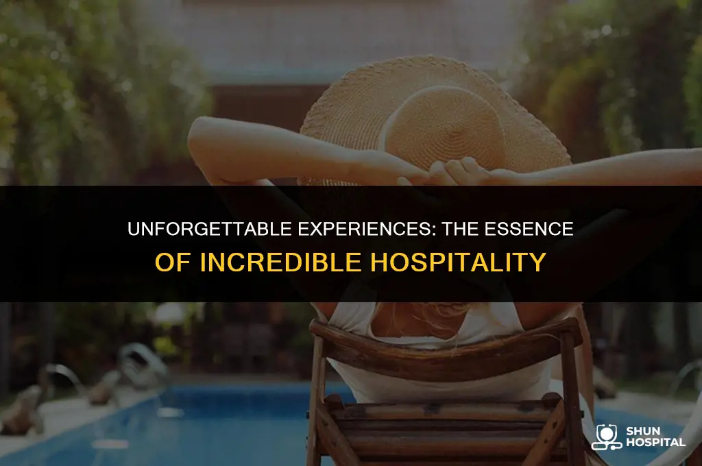 what is incredible hospitality
