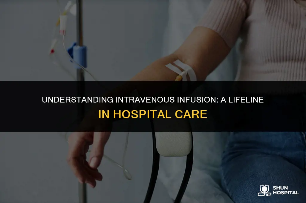 what is infusion in hospital