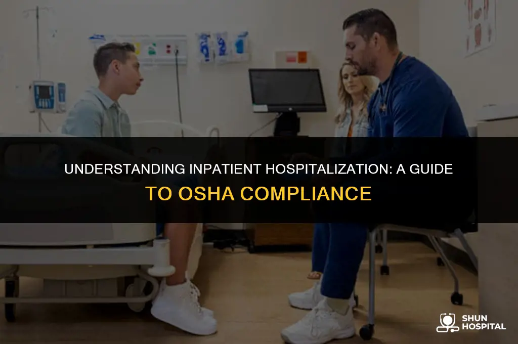 what is inpatient hospitalization osha