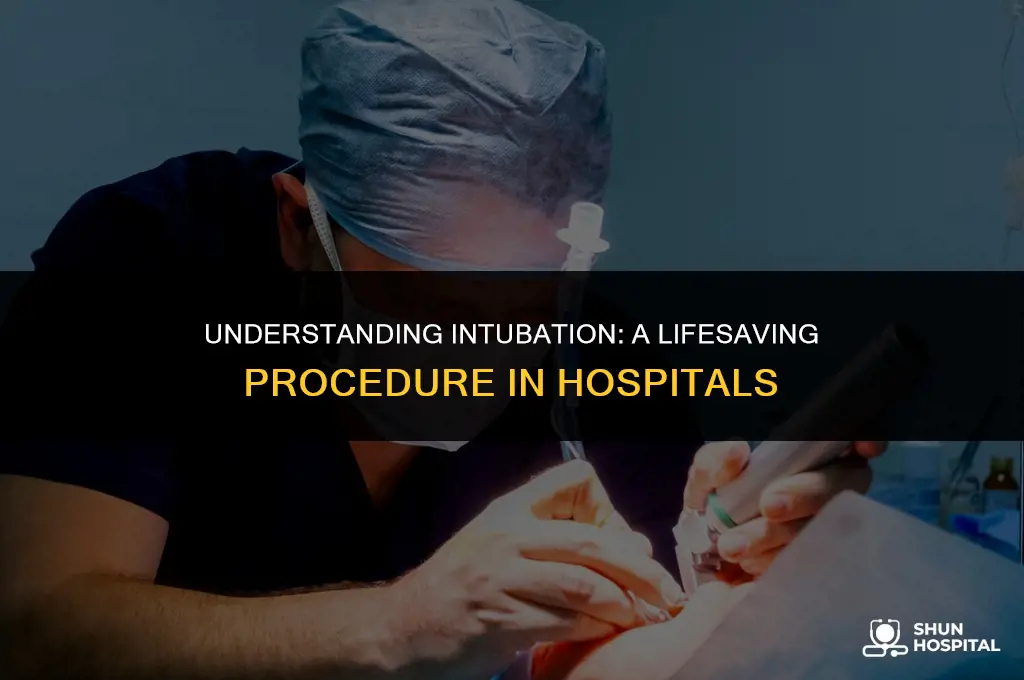 what is intubation in hospital