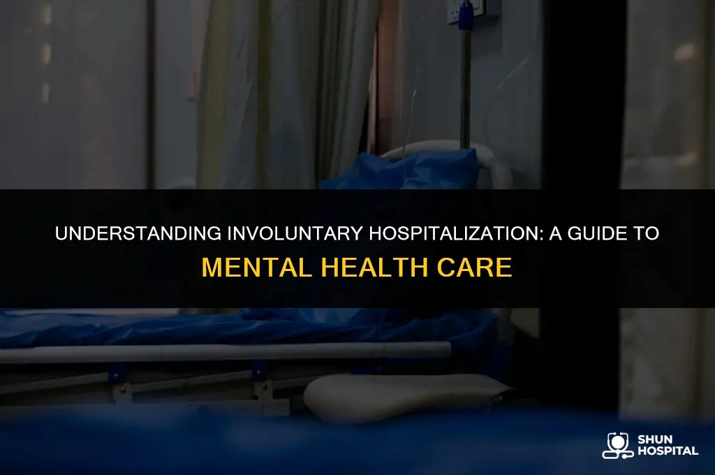 what is involuntary hospitalization