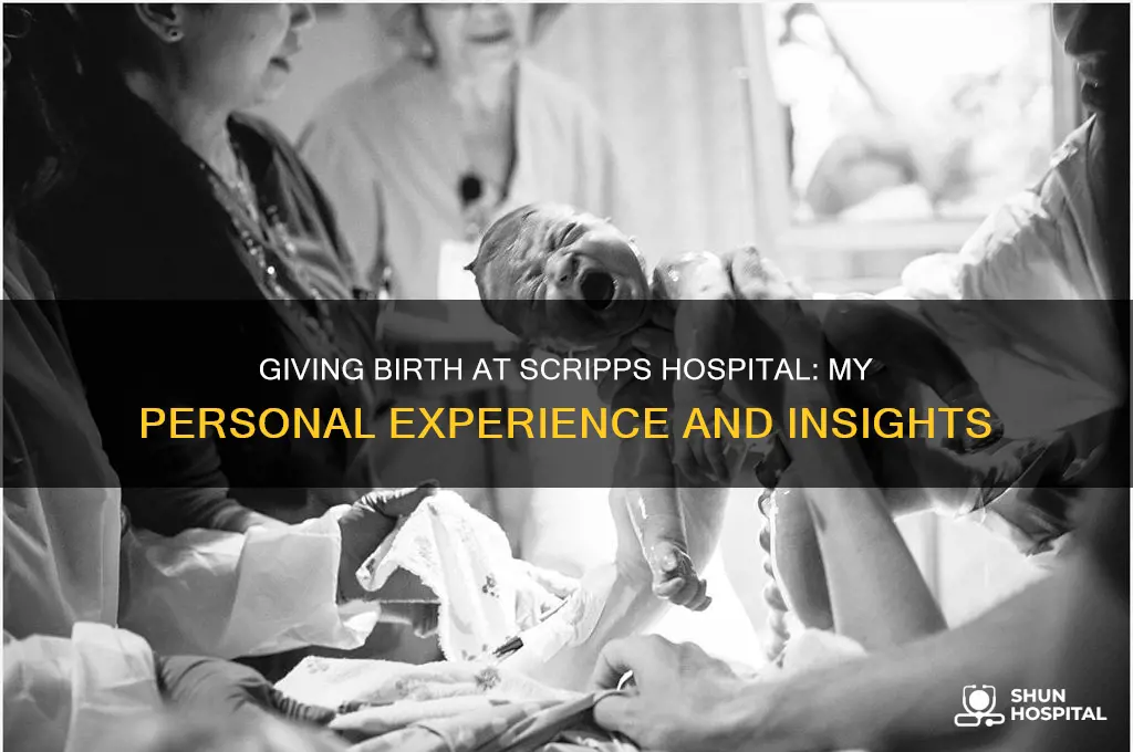 what is it like giving birth at scripps hospital