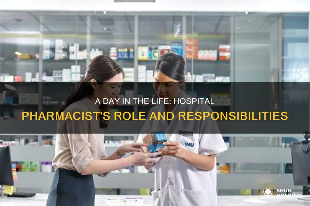 what is it like to be a hospital pharmacist