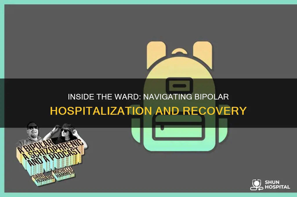 what is it like to be hospitalized for bipolar