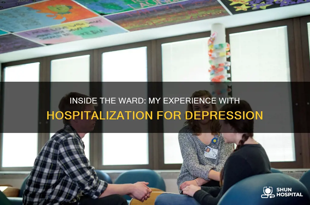 what is it like to be hospitalized for depression