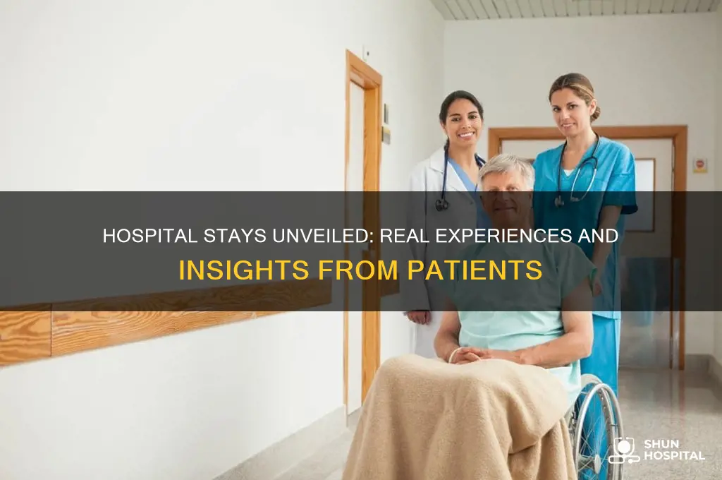 what is it like to stay in a hospital