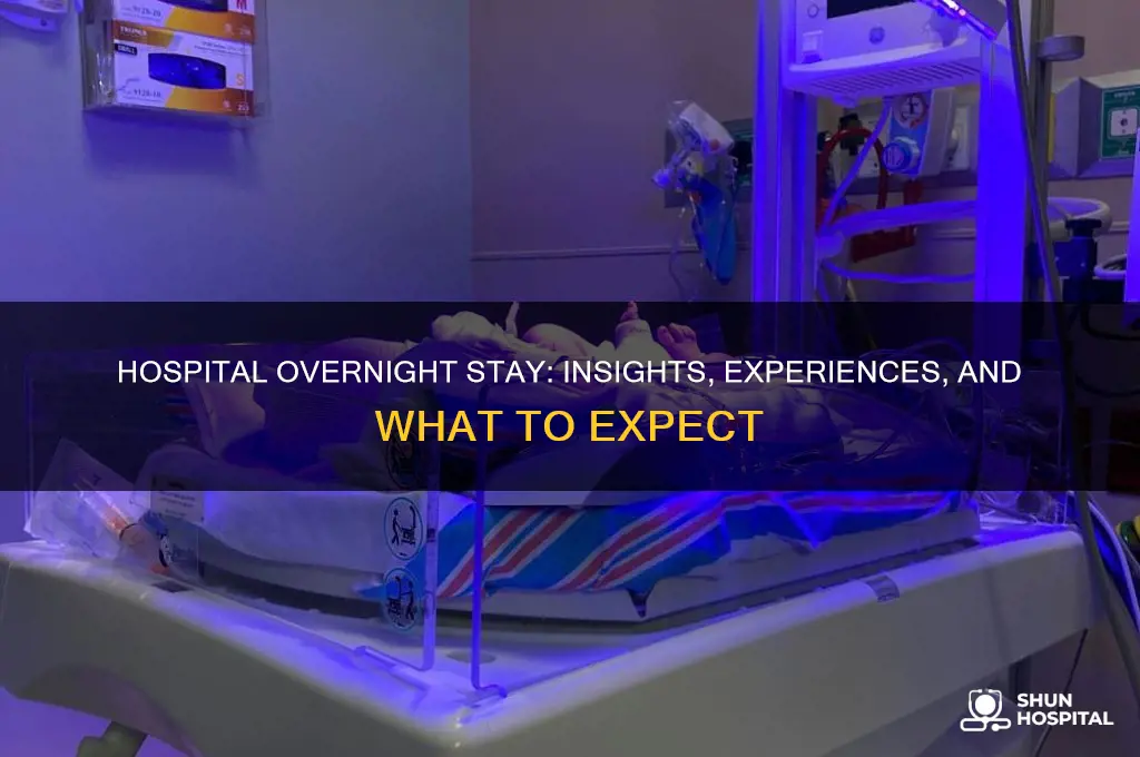 what is it like to stay overnight in a hospital