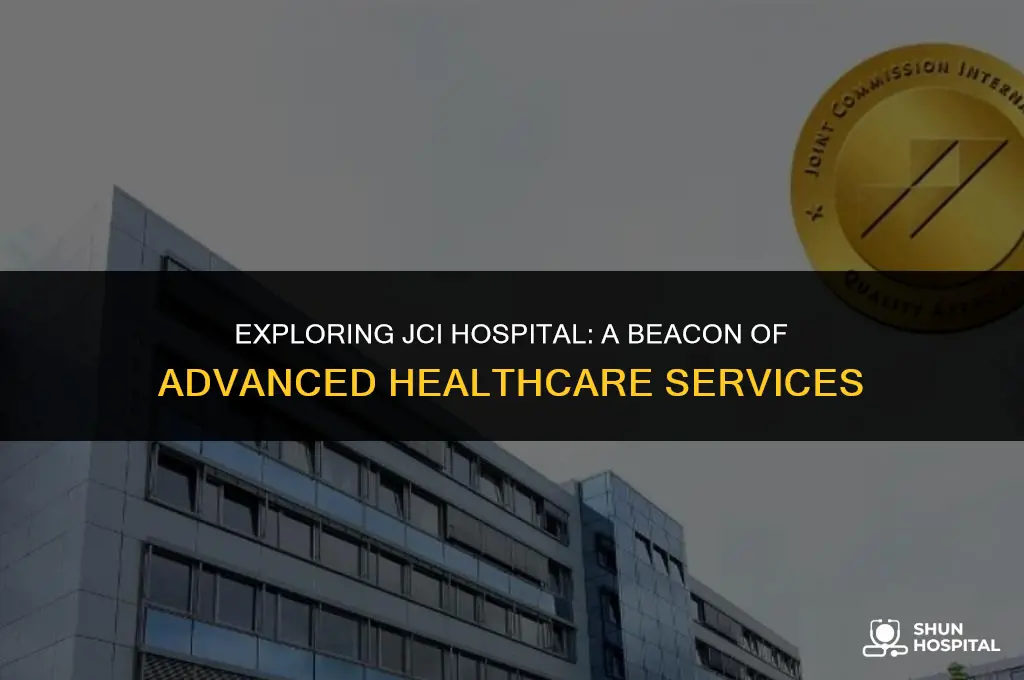 what is jci hospital