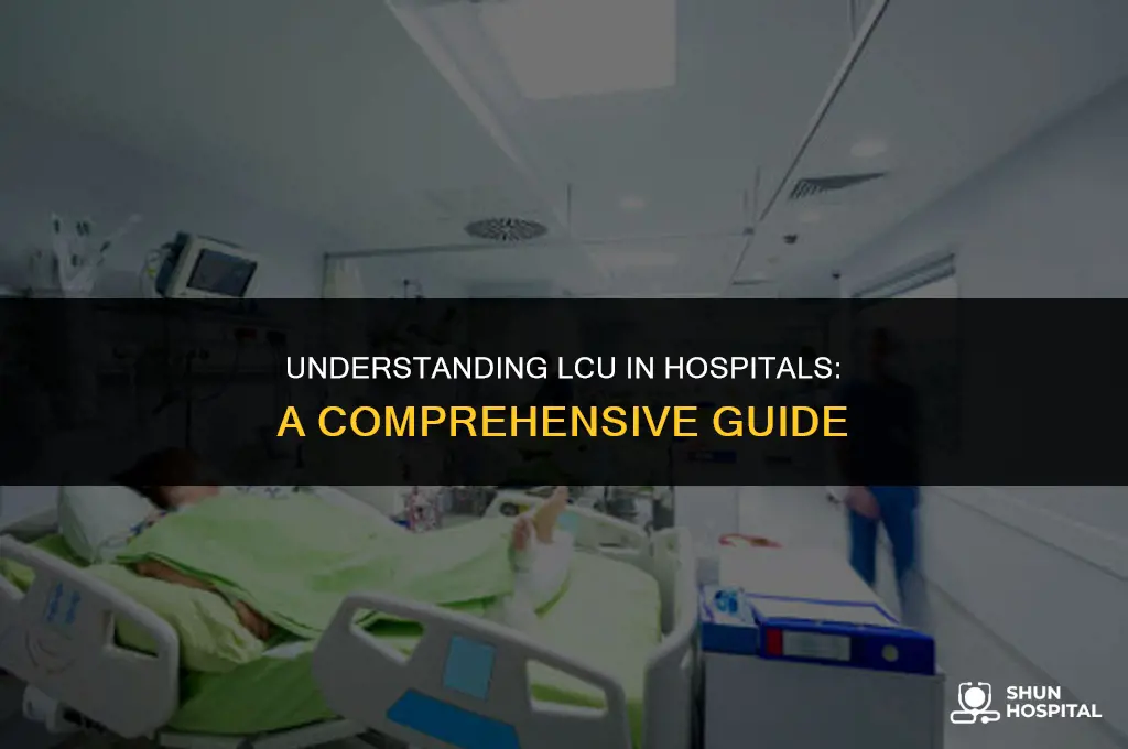 what is lcu in hospital