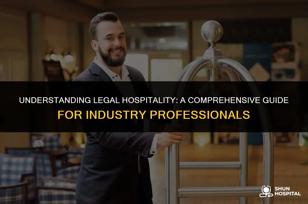 what is legal hospitality