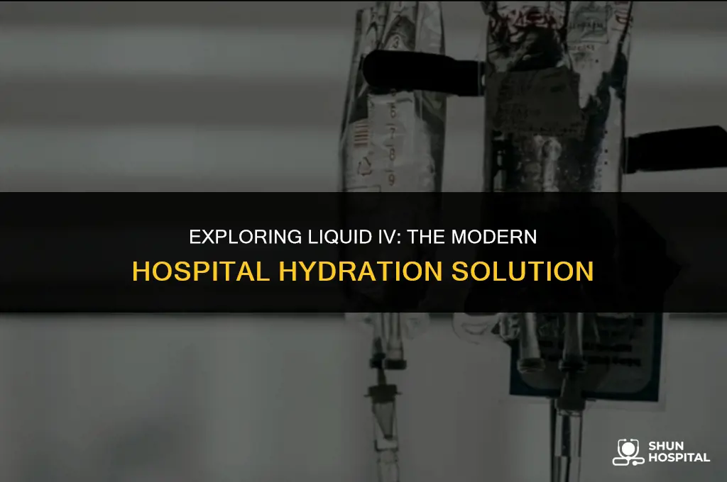 what is liquid iv hospital