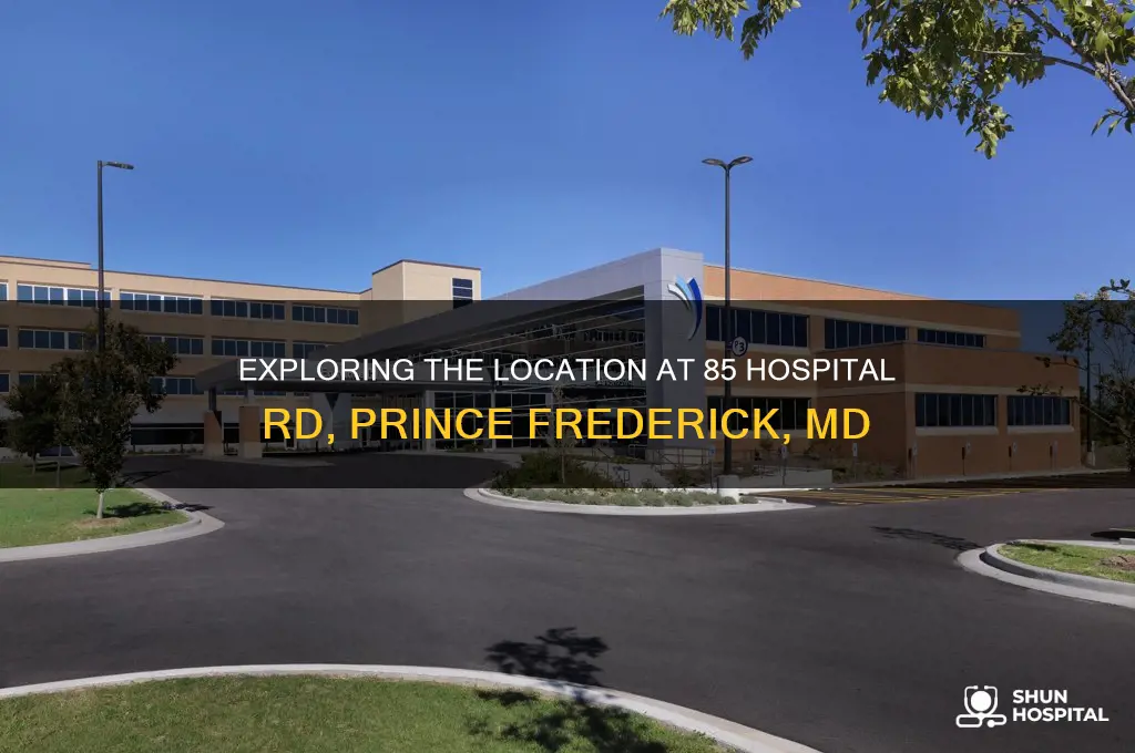 what is located at 85 hospital rd prince frederick md