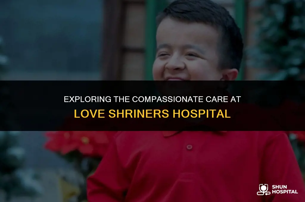what is love shriners hospital