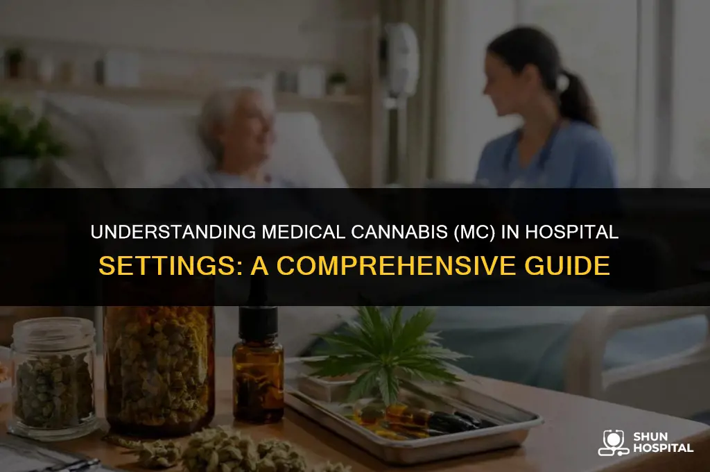what is mc in hospital