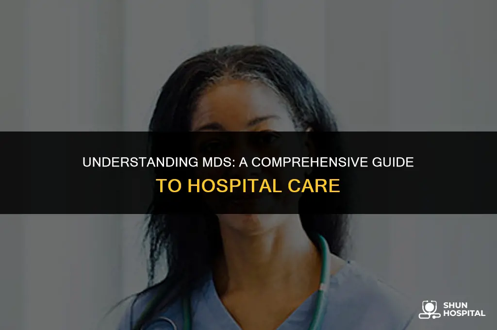 what is mds hospital