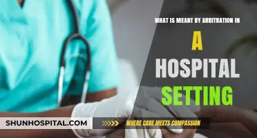 Understanding Arbitration in Healthcare: Resolving Hospital Disputes Effectively