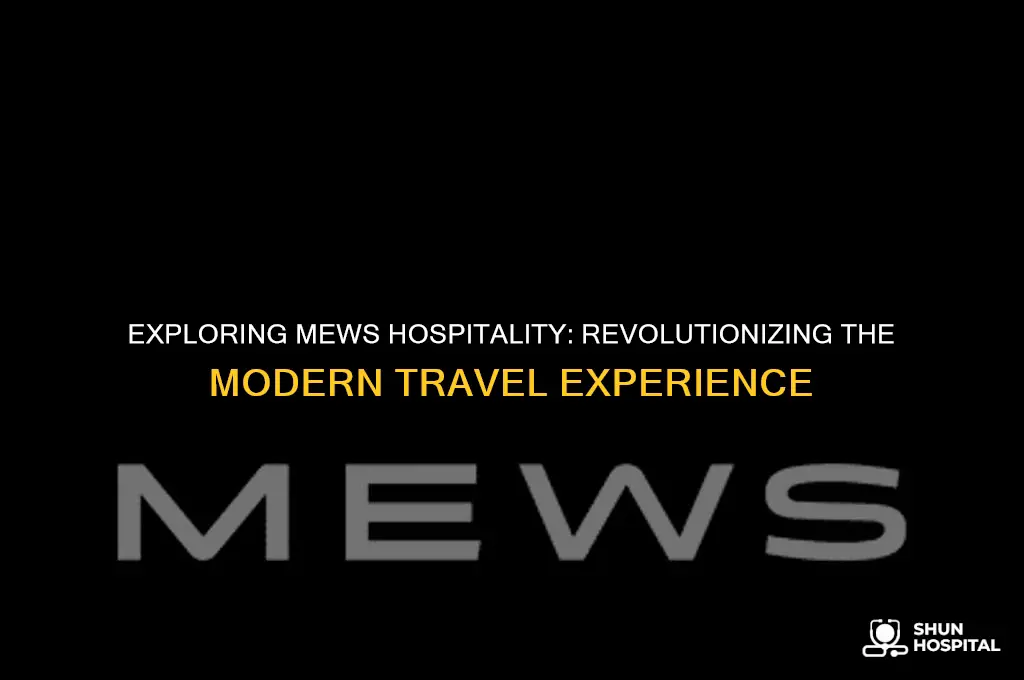 what is mews hospitality