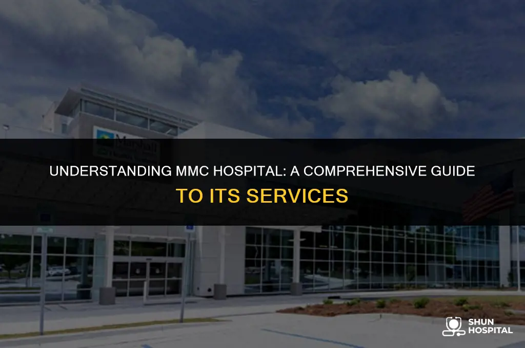 what is mmc hospital