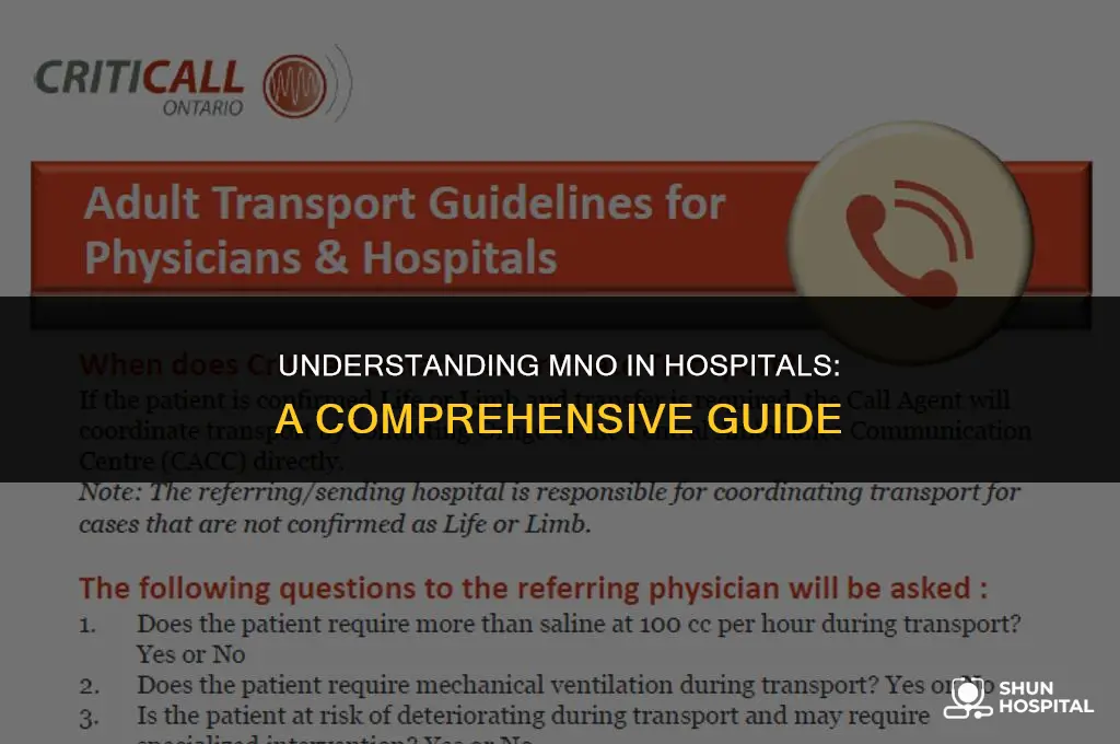 what is mno in hospital