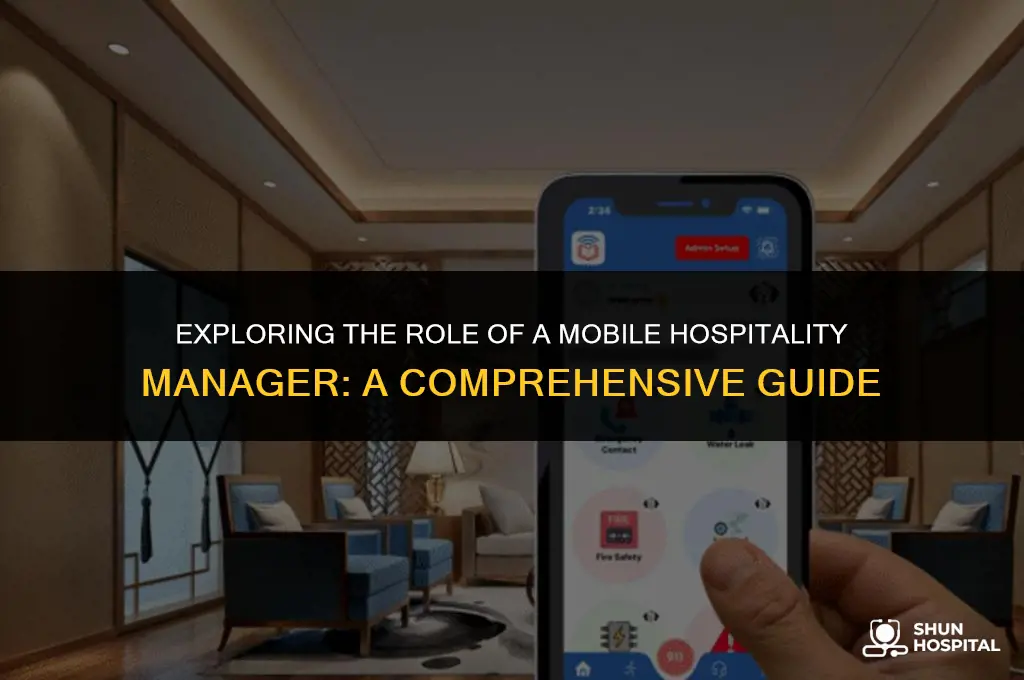 what is mobile hospitality manager