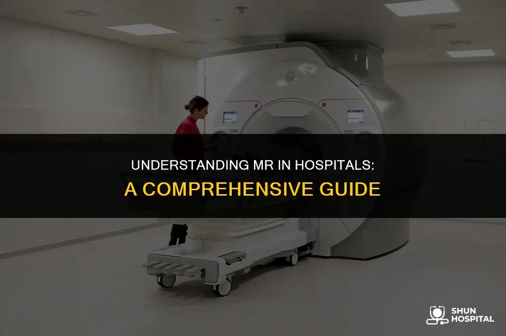 what is mr in hospital