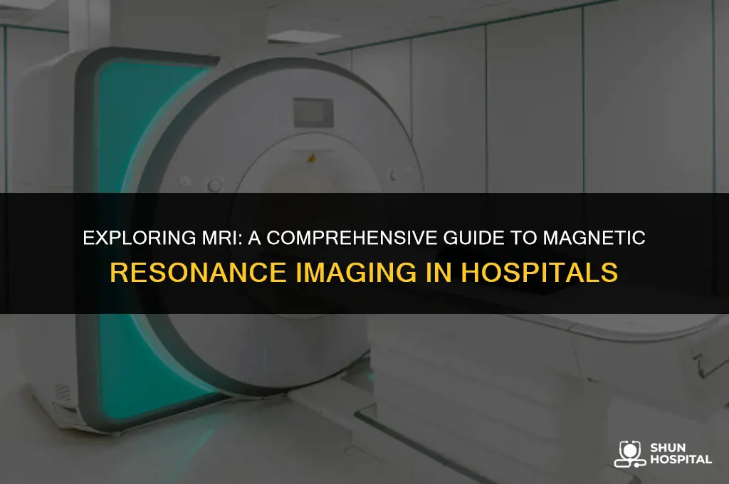what is mri in hospital