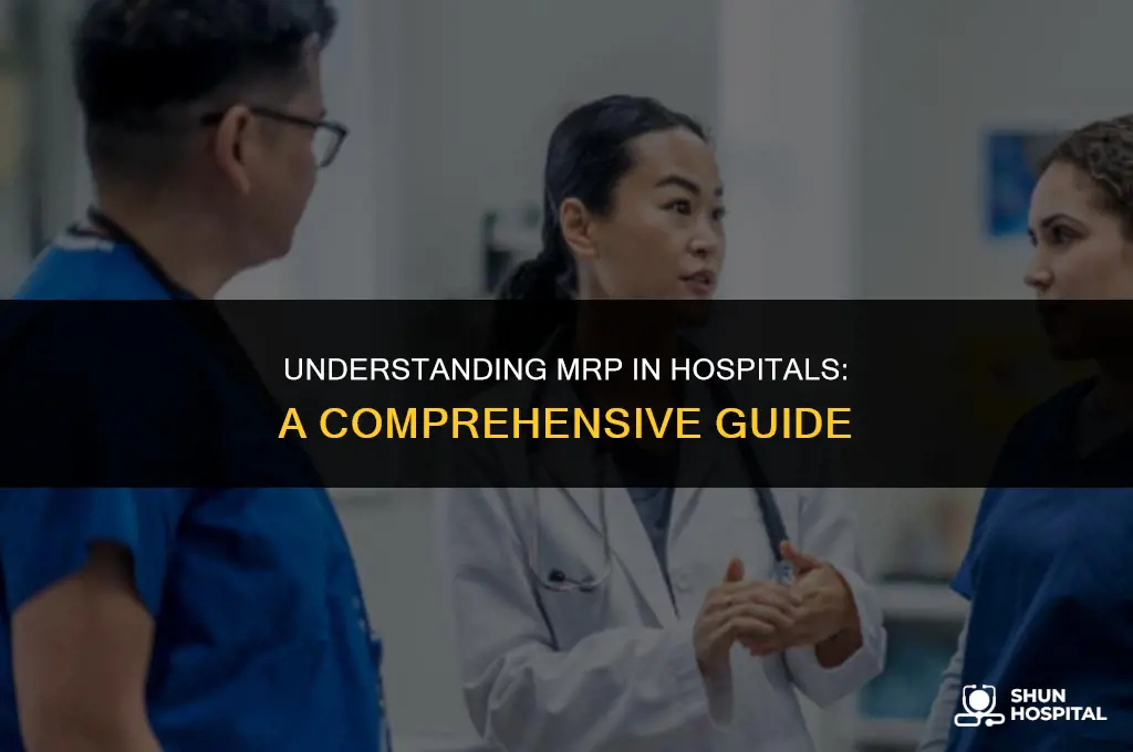 what is mrp in hospital
