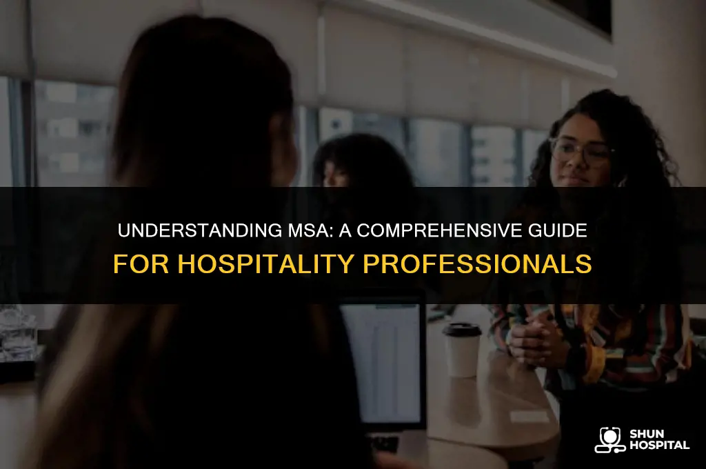 what is msa in hospitality