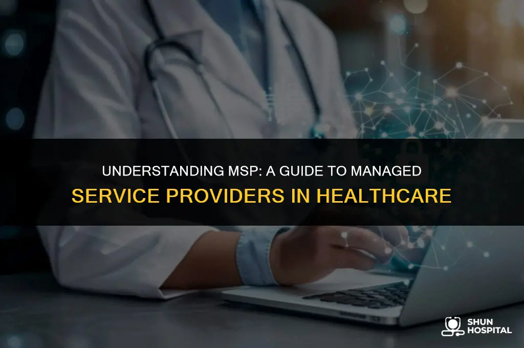 what is msp in hospital