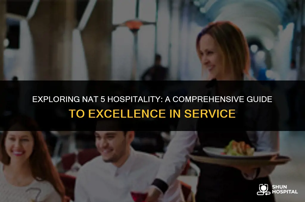 what is nat 5 hospitality
